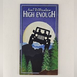 Jeep Lover Aint No Mountain High Enough BUNDLE 2 GET 1 FREE